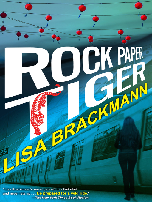 Title details for Rock Paper Tiger by Lisa Brackmann - Wait list